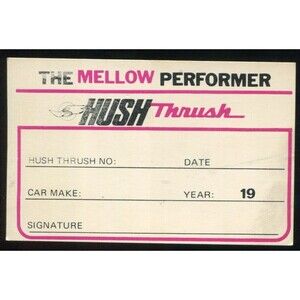 1960s 1970s Hush Thrush Mufflers Mellow Performer Membership Card Ticket